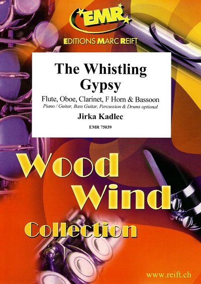 J. Kadlec: The Whistling Gypsy, FlObKlHrFg