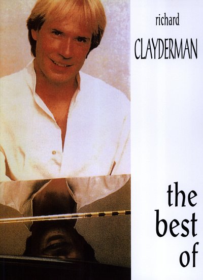 R. Clayderman: The Best of Richard Clayde, Klav/KeyG;Ge (Sb)