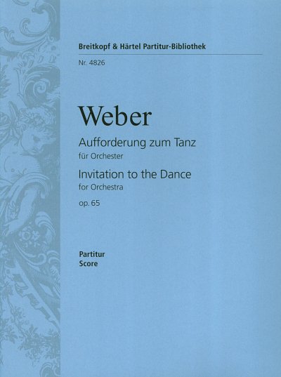 C.M. von Weber: Aufforderung zum Tanz op. 65, Sinfo (Part.)