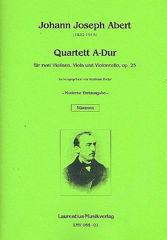 Abert Johann Joseph: Quartett A-Dur Op 25