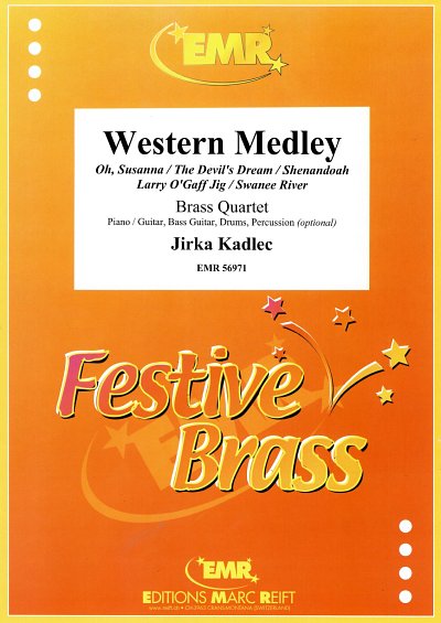 J. Kadlec: Western Medley, 4Blech