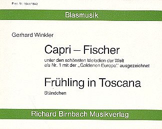 Winkler Gerhard + Loeffler: Capri Fischer + Fruehling In Tos