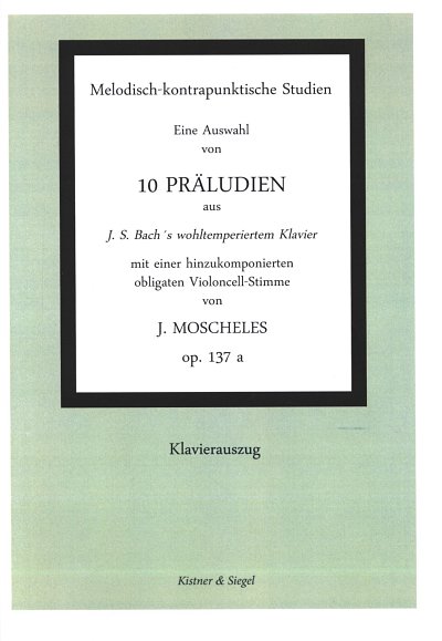 J.S. Bach: 10 Praeludien aus Bach's Wohlte, VcKlav (KlavpaSt