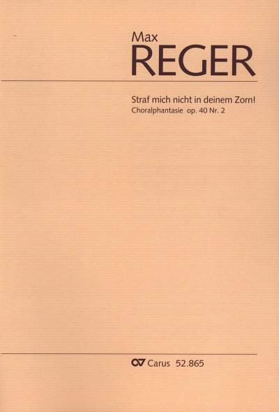 M. Reger: Straf mich nicht in deinem Zorn! op. 40, 2, Org