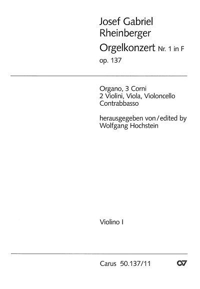 J. Rheinberger: Orgelkonzert Nr. 1 in F op. 1, OrgOrch (Vl1)