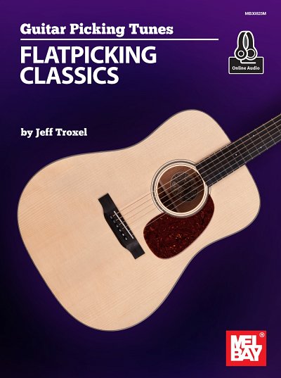 Guitar Picking Tunes - Flatpicking Classics, Git (+OnlAudio)