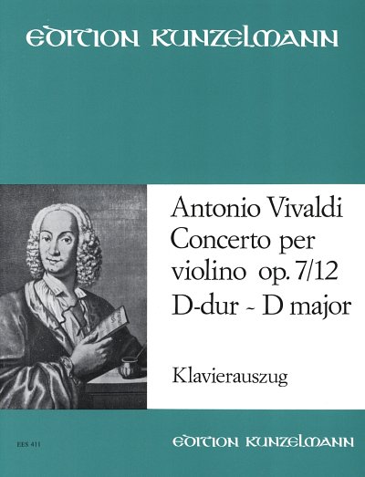 A. Vivaldi y otros.: Konzert für Violine D-Dur op. 7/12 RV 214, PV 152, F. I/207, Ric. 453