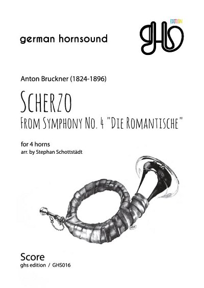 A. Bruckner: Scherzo from Symphony No. 4 "Die ROmantische"
