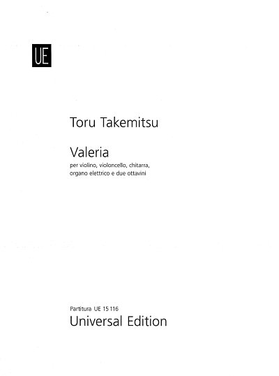 Takemitsu, Toru: Valeria