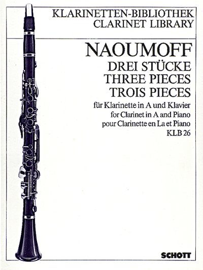DL: E. Naoumoff: 3 Stücke, KlarAKlv