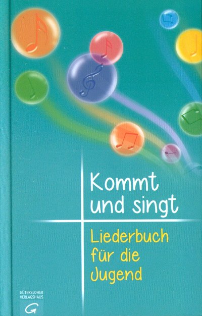 Kommt und singt - Liederbuch fuer die Jugend   (LB)