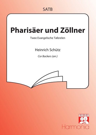 2 Evangelische taferelen: Pharisaer und Zöl, Gch;Klav (Chpa)