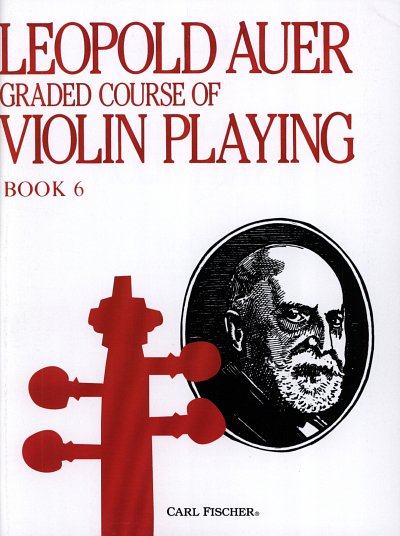 Various: Leopold Auer Graded Course Of Violin Playing - Book 6