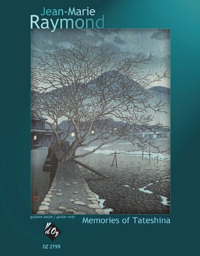 J.-M. Raymond: Memories Of Tateshina, Git