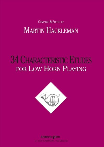 M. Hackleman: 34 Characteristic Etudes for Low Horn Pla, Hrn