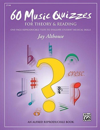 J. Althouse: 60 Music Quizzes for Theory and Reading (Bu)