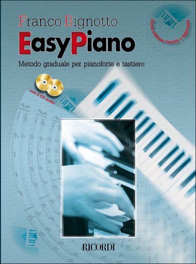 Easy Piano. Metodo Graduale Per Pianoforte , Klav (+CD)