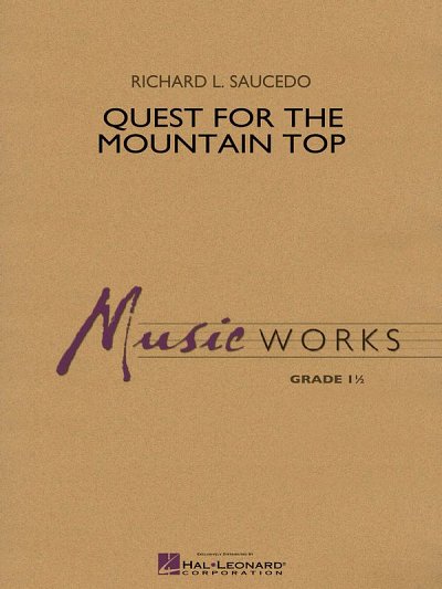 R.L. Saucedo: Quest for the Mountain Top