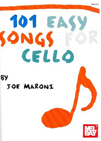 J. Maroni: 101 Easy Songs for Cello