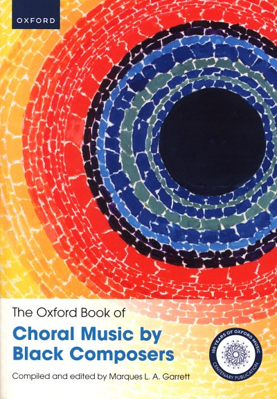 M.L.A. Garrett: The Oxford Book of Choral Music by Black Composers