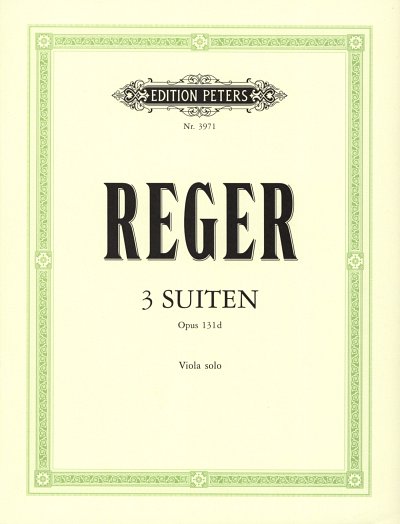 M. Reger: 3 Suiten Op 131 D