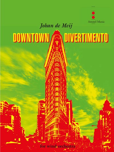 J. de Meij: Downtown Divertimento, Blaso (Part.)