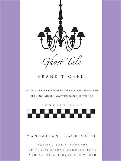 F. Ticheli: Ghost Tale, Blaso (Part.)