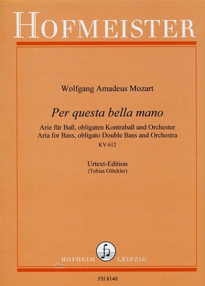 W.A. Mozart: Per questa bella mano, KV 612 (Part.)