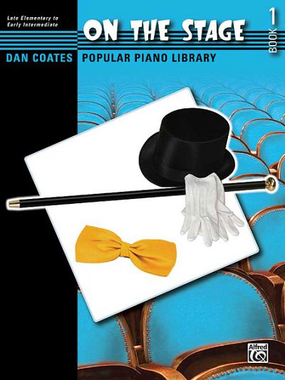 Coates Popular Piano Library: On the Stage, Bk 1