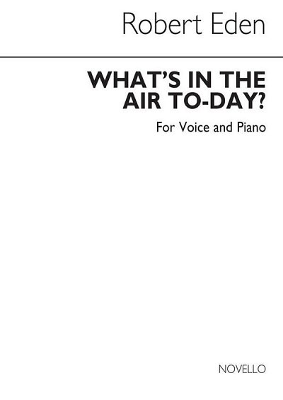 What's In The Air Today Low Voice/Piano