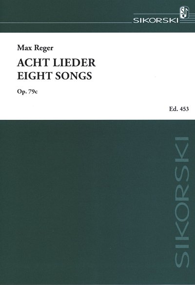 M. Reger: 8 Lieder Op 79c