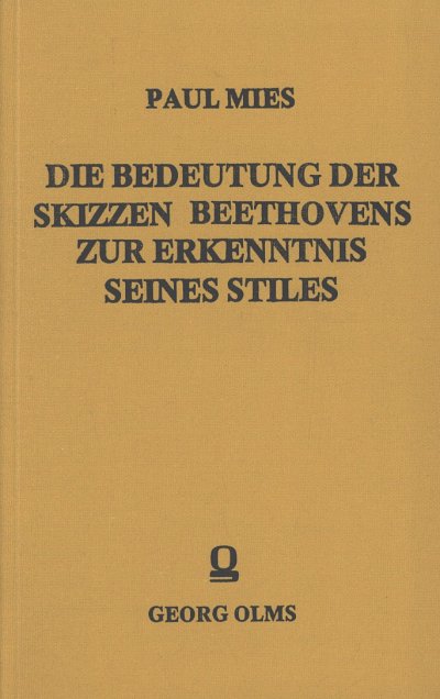 P. Mies: Die Bedeutung der Skizzen Beethovens zur Erken (Bu)