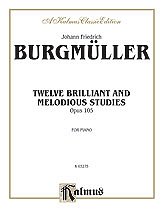 Johann Burgmüller, Burgmüller, Johann: Burgmüller: Twelve Brilliant and Melodious Studies, Op. 105