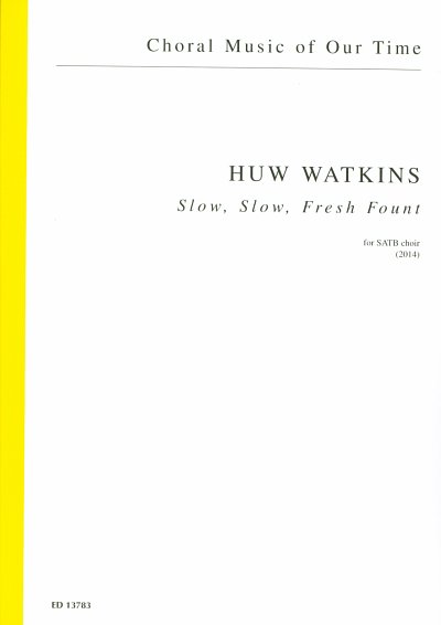 H. Watkins: Slow, Slow, Fresh Fount, GCh (ChPa.)