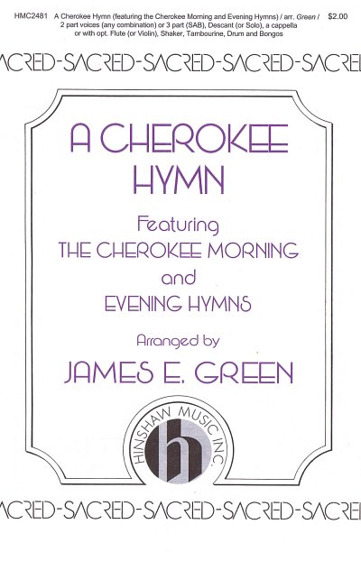 A Cherokee Hymn, Ges (Chpa)