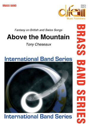 T.  Cheseaux: Above the Mountain, Brassb (Pa+St)