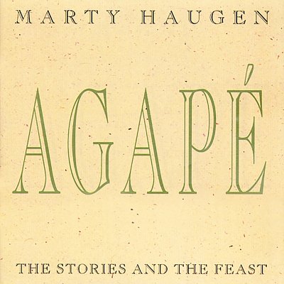 M. Haugen: Agapé, Ch (Part.)