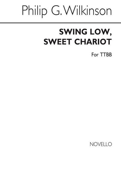 Philip Swing Low Sweet Chariot Ttbb, Mch4Klav (Chpa)
