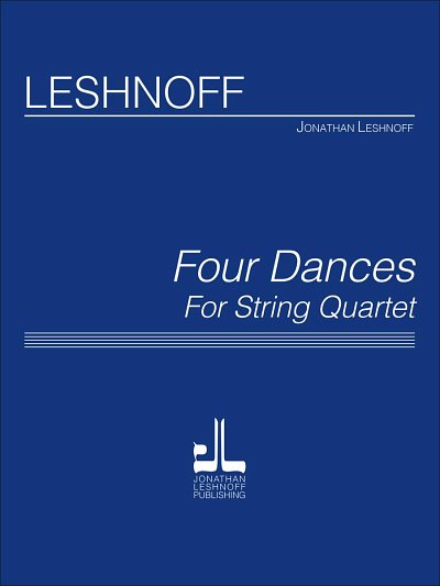 J. Leshnoff: Four Dances, 2VlVaVc (Pa+St)