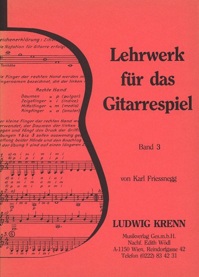 Friessnegg Karl: Lehrwerk 3 Fuer Das Gitarre Spiel