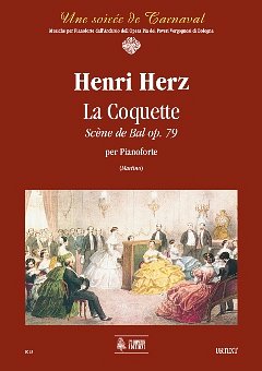 H. Herz: La Coquette. Scène de Bal op. 79, Klav