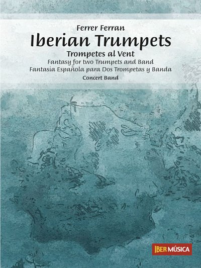 F. Ferran: Iberian Trumpets (Part.)