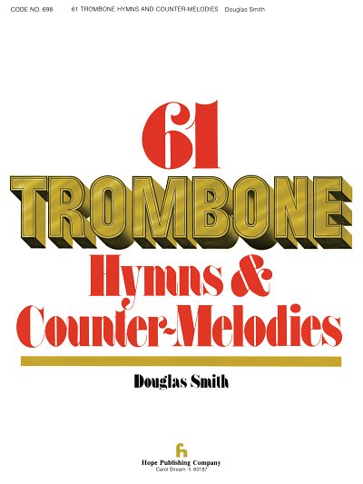 61 Trombone Hymns and Countermelodies, Vol. I, Pos