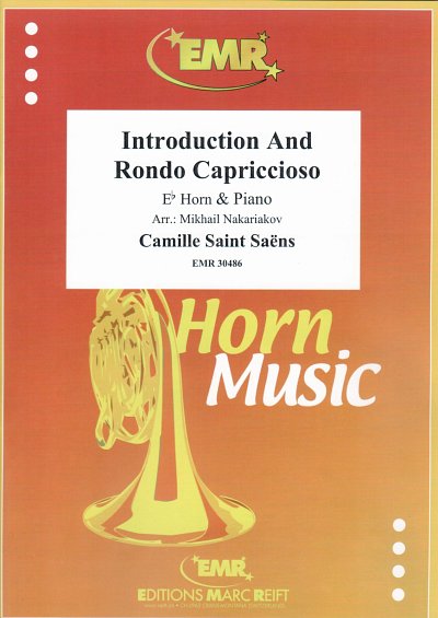 C. Saint-Saëns: Introduction And Rondo Capriccioso, HrnKlav