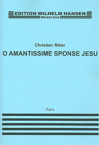 C. Ritter: O Amantissime Sponse Jesu (Stsatz)
