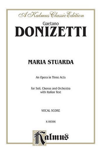 G. Donizetti: Maria Stuarda (KA)