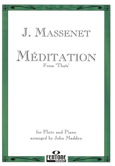 J. Massenet: Meditation from 'Thais', FlKlav (KlavpaSt)