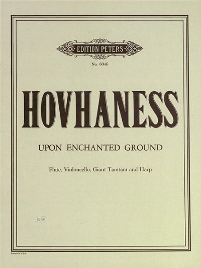 A. Hovhaness: Upon enchanted ground op. 90; 1