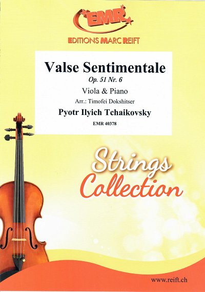 P.I. Tschaikowsky: Valse Sentimentale, VaKlv