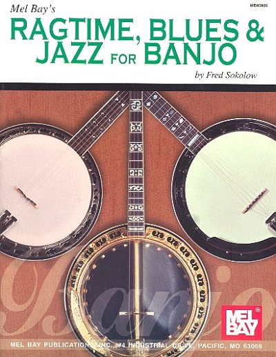 F. Sokolow: Ragtime Blues + Jazz For Banjo